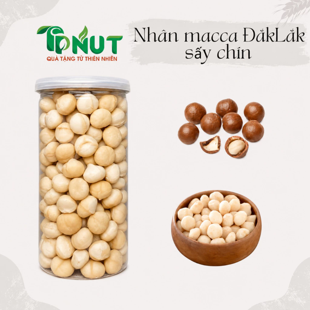 500g hoặc 250g Nhân macca ĐăkLăk sấy nguyên vị loại 1 TPNUT