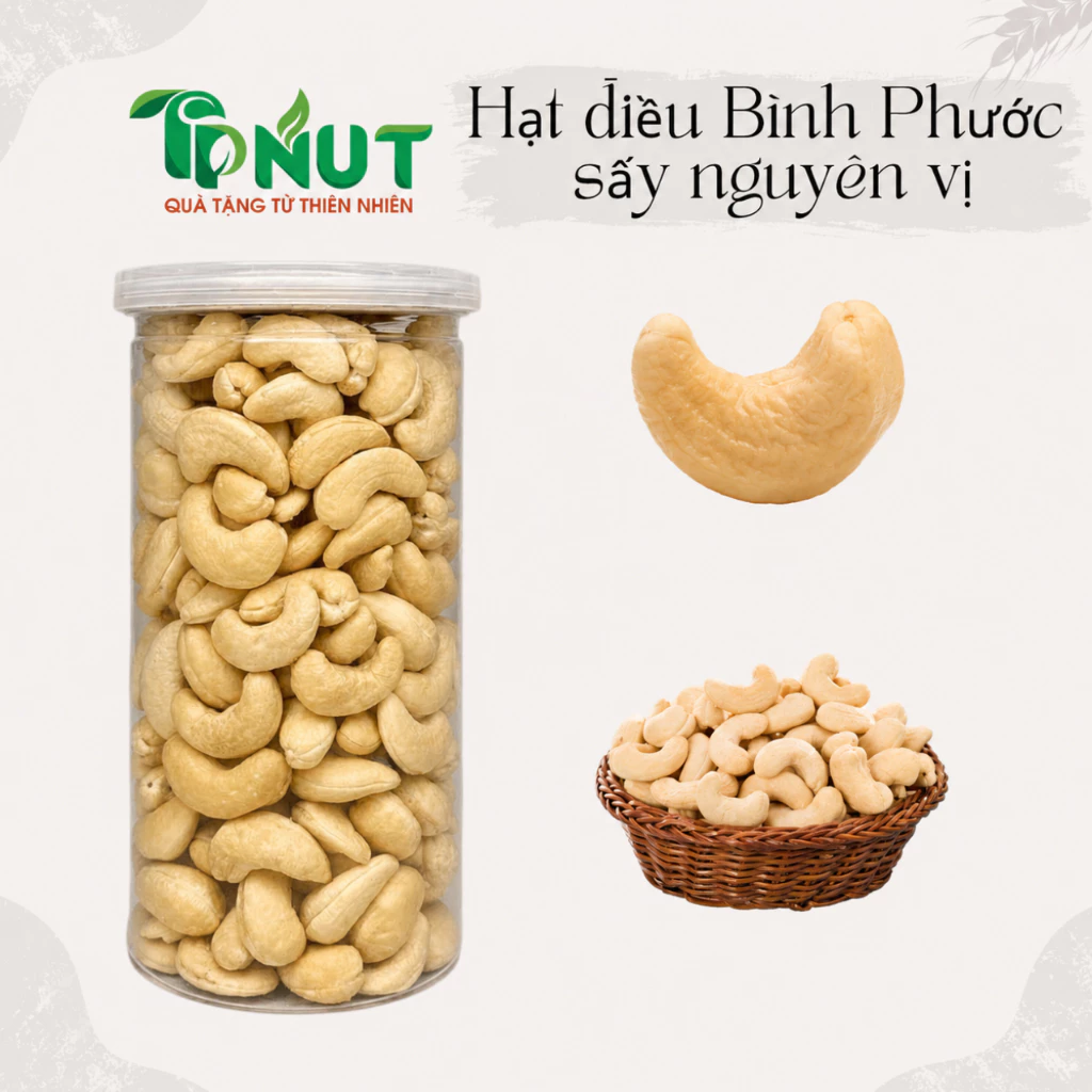 500g hoặc 250g Hạt điều sấy nguyên vị loại 1 TPNUT