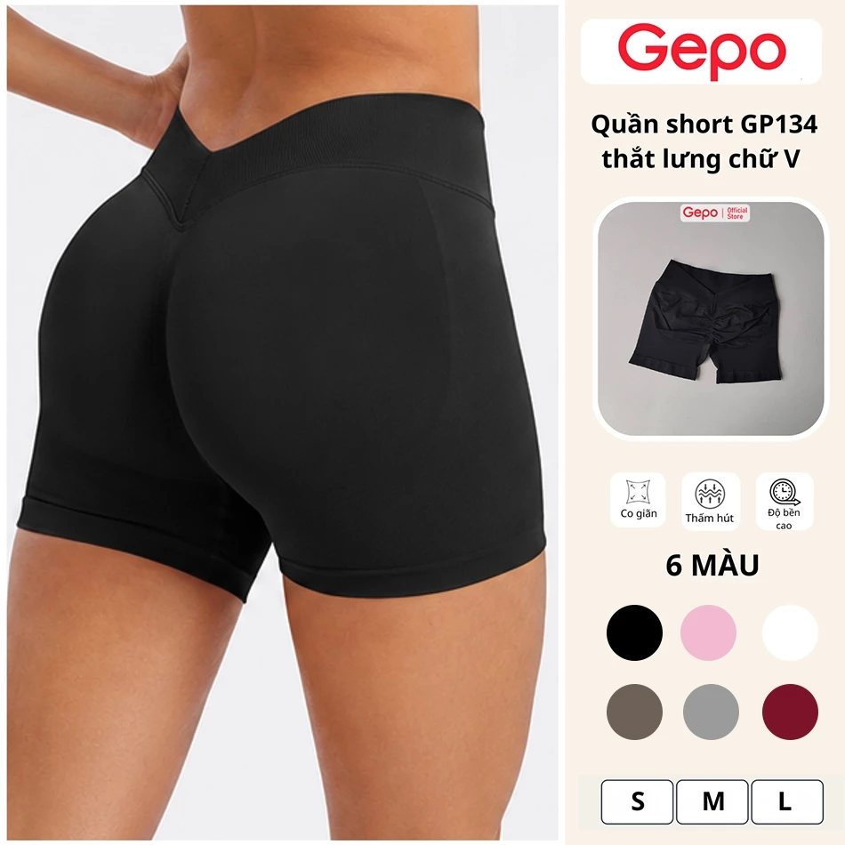 GEPO Quần Short Gym Yoga Nữ Cạp Chữ V Sau Lưng Nâng Mông Co Giãn 4 Chiều Ôm Tôn Dáng Thấm Hút Mồ Hôi GP134