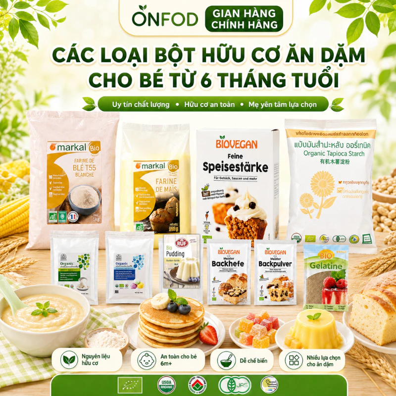 Các loại bột hữu cơ làm bánh ăn dặm cho bé ONFOD bột mì tinh bột bắp bột nở bột năng