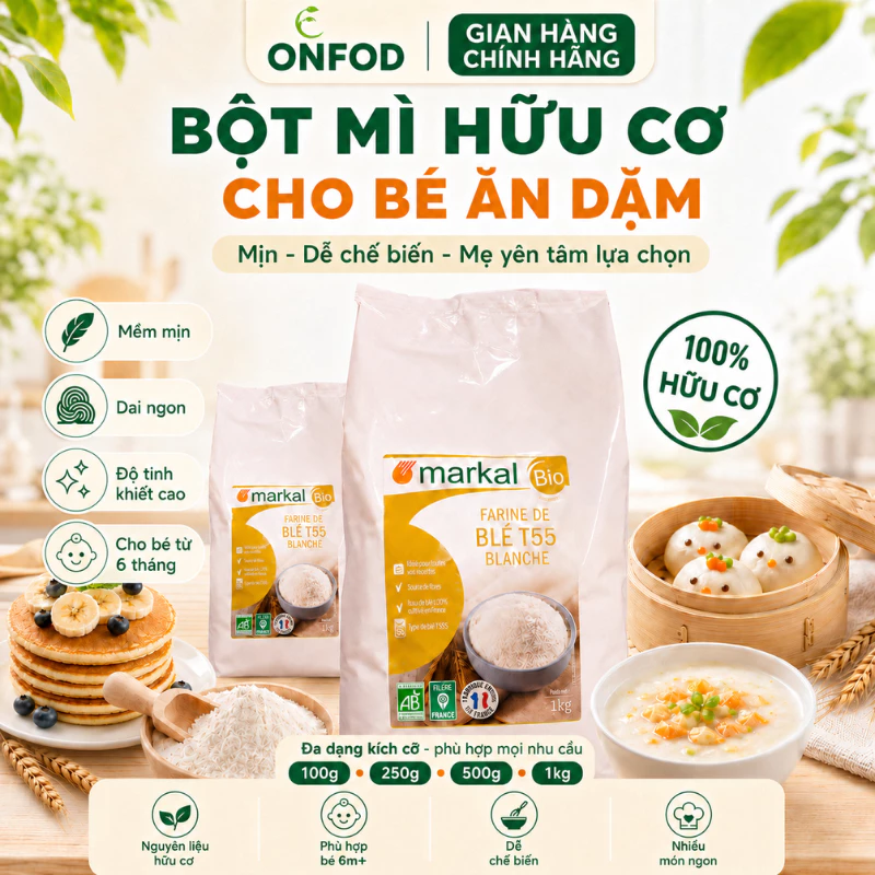 Bột mì trắng hữu cơ làm bánh cho bé ăn dặm đa dụng Markal T55 ONFOD bánh ăn dặm