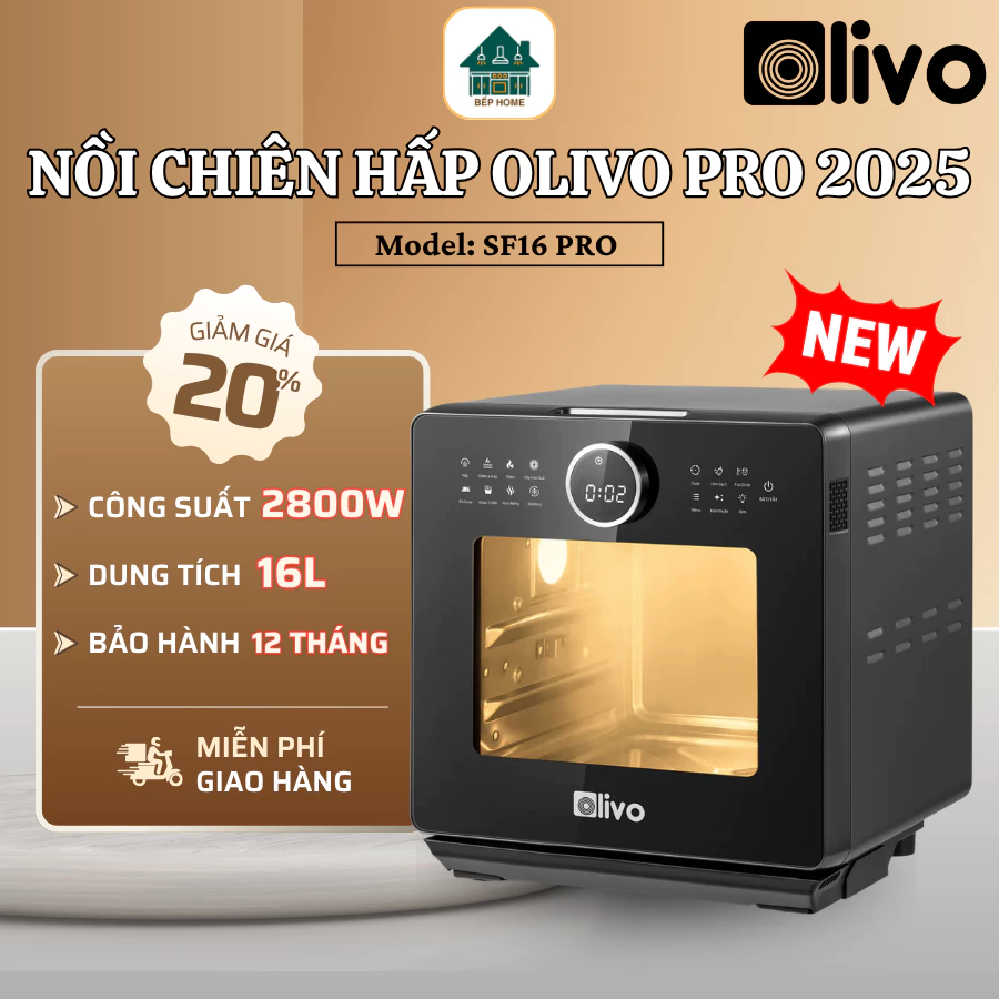 Nồi Chiên Hấp OLIVO SF16 PRO Phiên Bản Nâng Cấp, Tự Vệ Sinh Và Khử Khuẩn Bằng Hơi Nước - Bếp Home