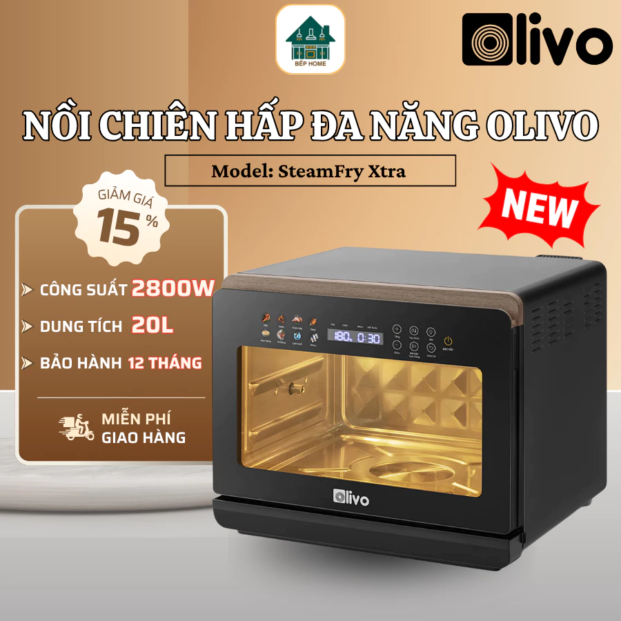 Nồi Chiên Hơi Nước OLIVO SteamFry Xtra Bảng Điều Khiển Cảm Ứng OLED Tiếng Việt Dễ Sử Dụng - Bếp Home