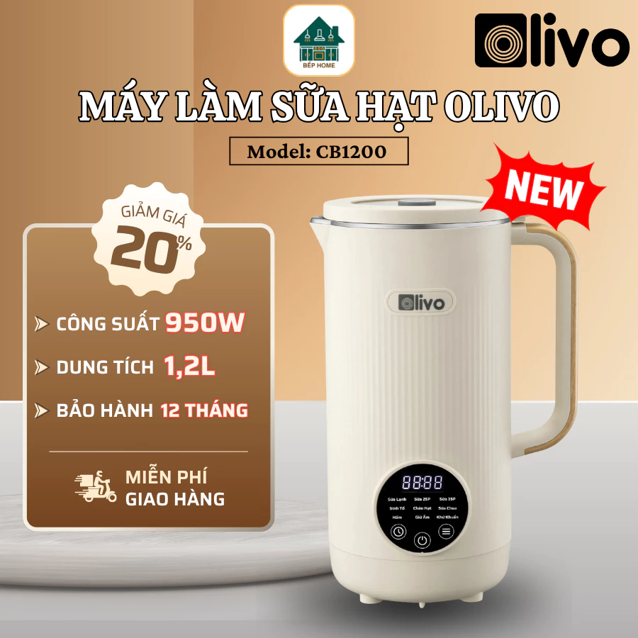 Máy Làm Sữa Hạt OLIVO CB1200 Xay Sinh Tố, Làm Sữa Chua Và Hầm Thực Phẩm Chỉ Trong Một Thiết Bị - Bếp Home