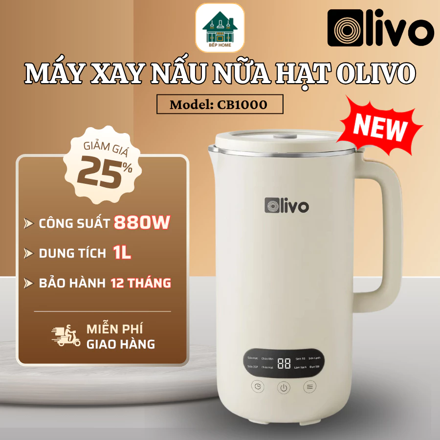 Máy Làm Sữa Hạt OLIVO CB1000 Tích Hợp Nấu Cháo, Sinh Tố Và Đun Nước Trong Một Thiết Bị - Bếp Home
