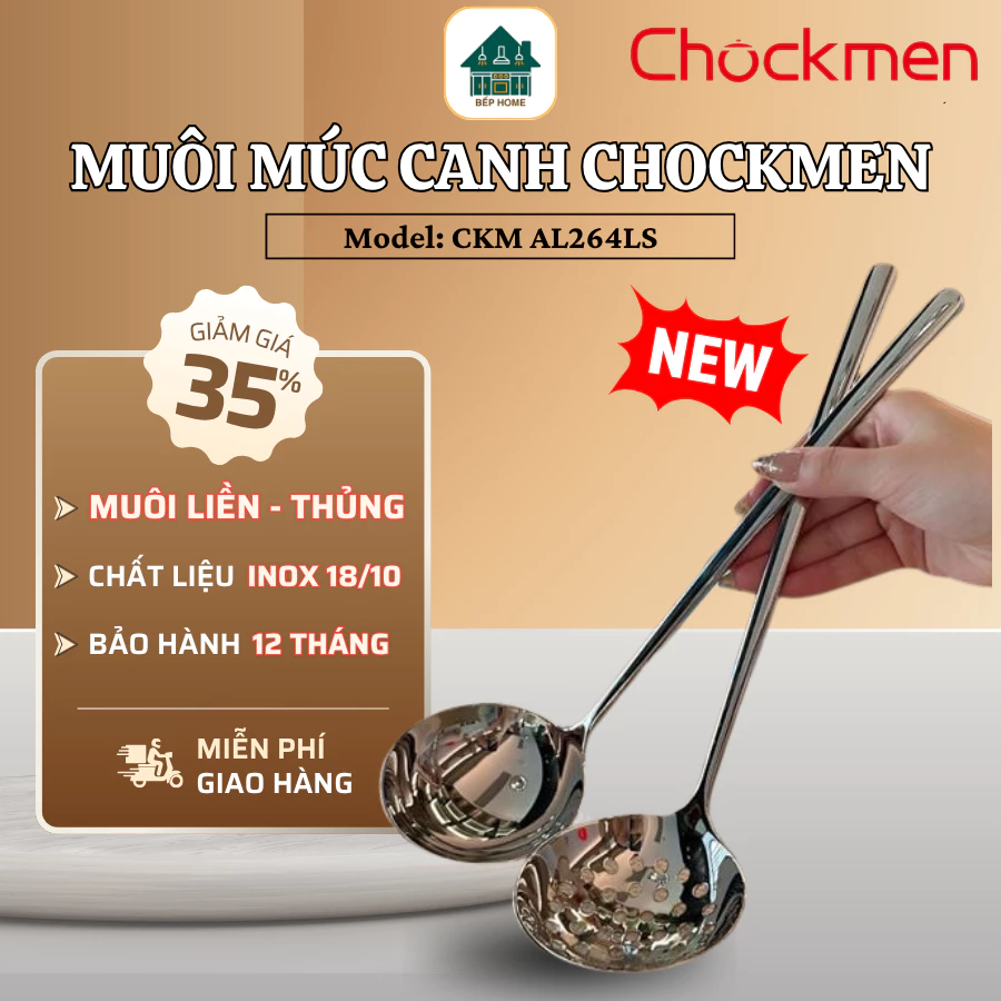 Muôi Canh CHOCKMEN C263 C264 Bề Mặt Sáng Bóng, Chuyên Dùng Múc Canh, Cháo Và Lẩu - Bếp Home