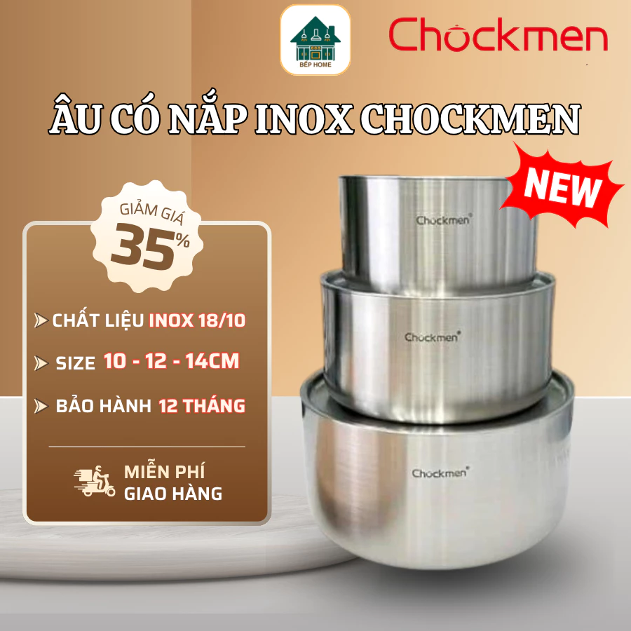 Âu Có Nắp Inox Chockmen Inox 18/10 Đa Năng, Bền Đẹp An Toàn Cho Thực Phẩm - Bếp Home