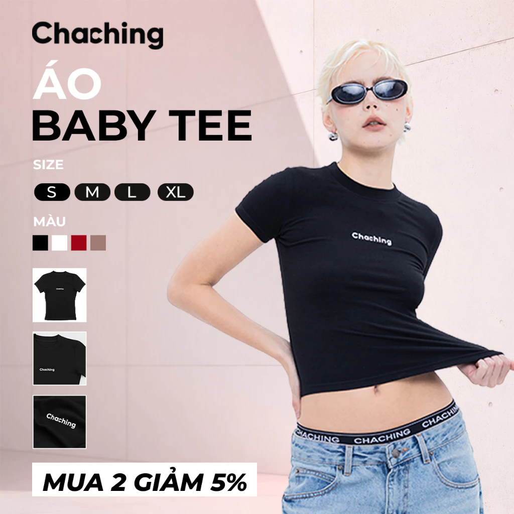 [BEST SELLER] Áo Babytee Basic ChaChing Tay Ngắn, Áo Thun Ôm Body, Chất Thun Borip Dày Dặn Co Giãn