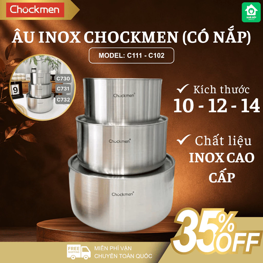 Âu Có Nắp Inox Chockmen Nắp Đậy Kín Khít Giữ Nhiệt Tốt, Đựng Thực Phẩm Luôn Sạch Sẽ - Nhà Bếp Thiên Hà