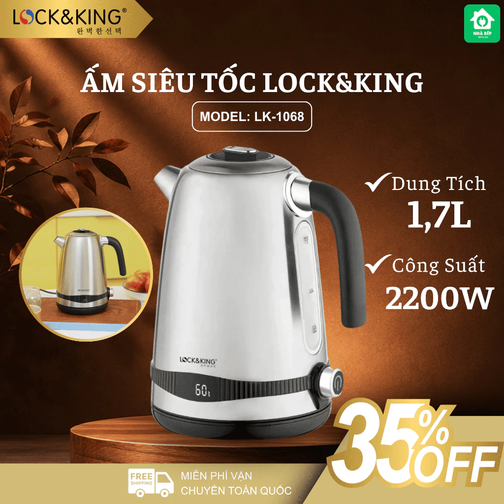 Ấm Siêu Tốc Lock&King LK-1068 Đun Nước Siêu Nhanh Tiết Kiệm, Tự Động Ngắt Điện Rất An Toàn - Nhà Bếp Thiên Hà