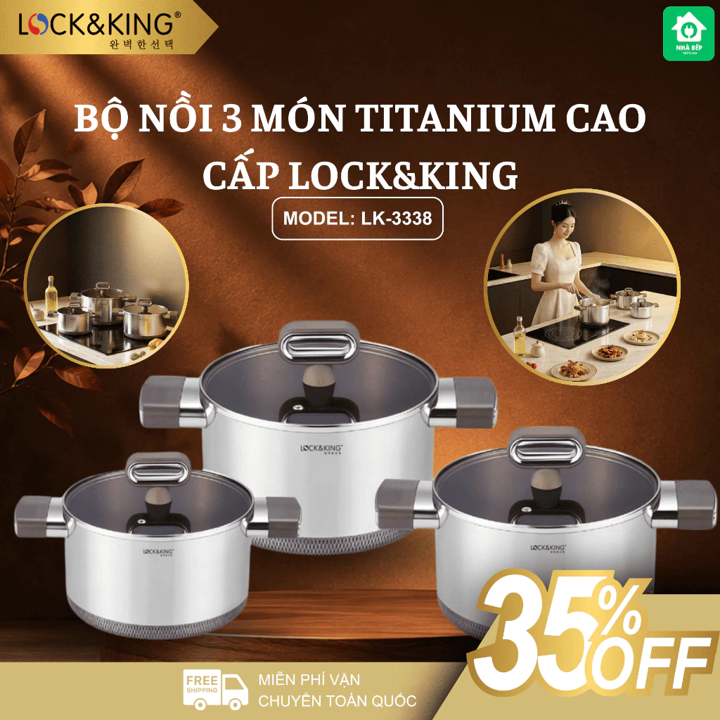 Bộ Nồi Titan 3 Món Lock&King LK-3338 Truyền Nhiệt Nhanh Đều, Dùng Cho Mọi Loại Bếp - Nhà Bếp Thiên Hà