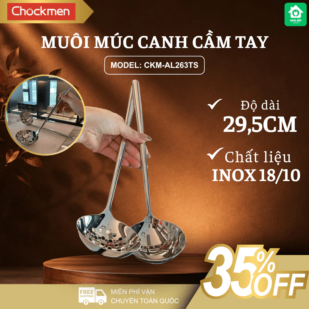 Muôi Múc Canh Chockmen C263 Chất Liệu Inox Cao Cấp Sáng Bóng, Thiết Kế Đẹp Cầm Chắc - Nhà Bếp Thiên Hà