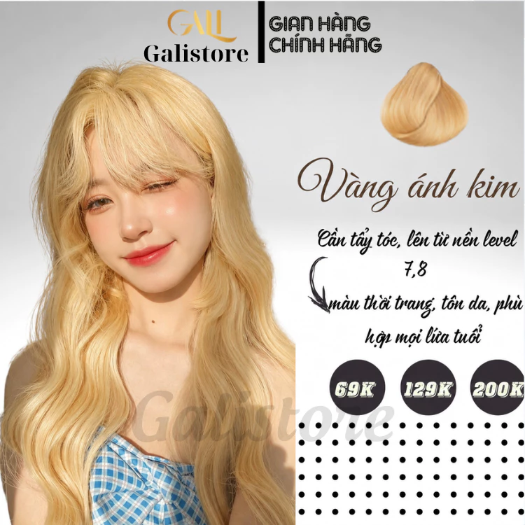 Thuốc nhuộm tóc vàng bạch kim nhuộm tóc vàng sáng, vàng tây, vàng ánh kim cần thuốc tẩy tóc kèm oxy trợ nhuộm Galistore