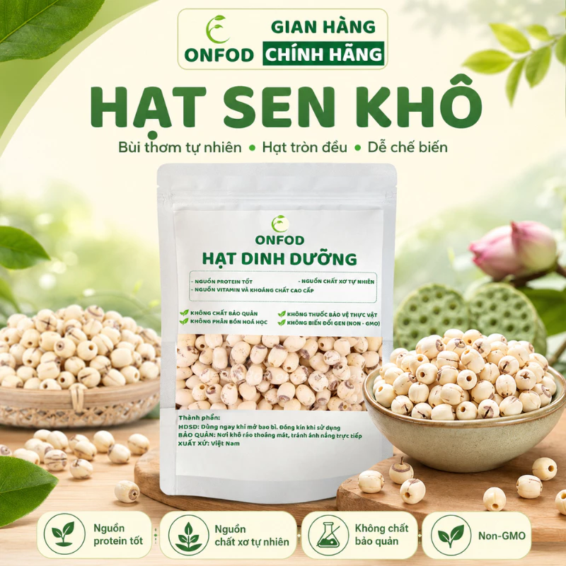 Hạt sen khô cho bé ăn dặm ONFOD mẹ bầu nấu chè nấu cháo làm sữa hạt giảm cân