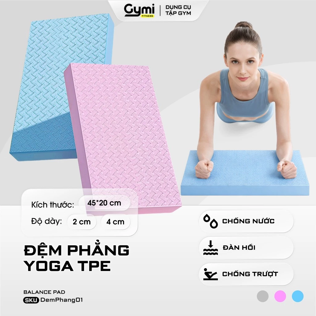 Đệm Phẳng TPE Đa Năng Tập Yoga - Plank - Giữ Thăng Bằng - Kê Gối Dày 2cm/4cm - DemPhang01