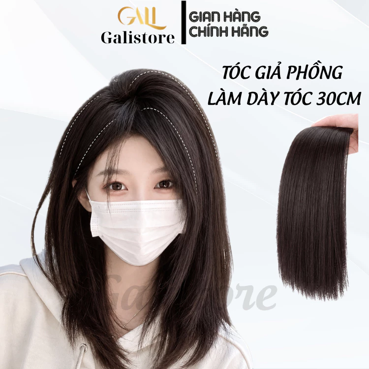 Tóc giả kẹp phồng chân tóc làm dày tóc nữ phong cách Hàn Quốc 30 cm - giá 1 cái - Galistore