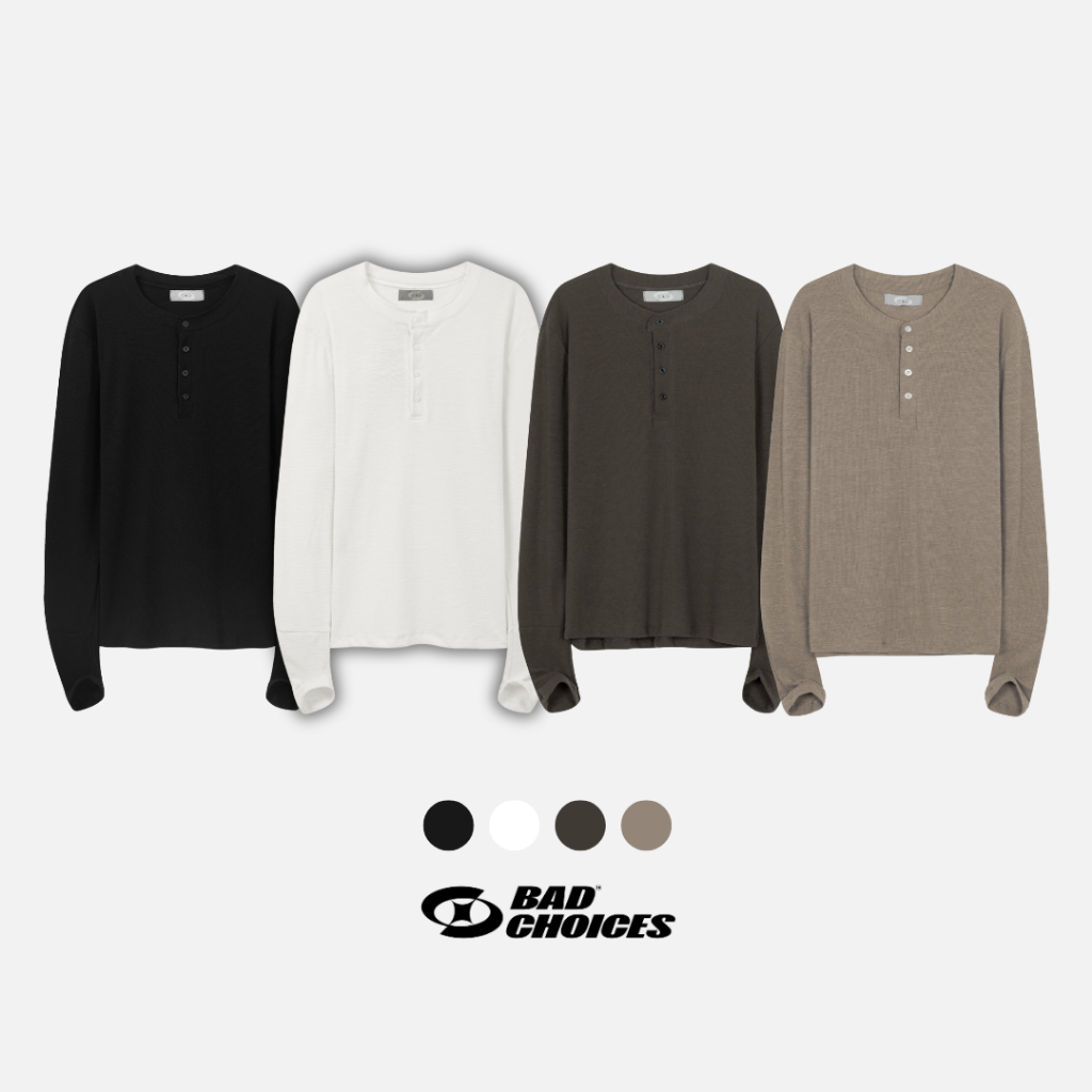 Bad Choices Áo thun tay dài Henley RAWNECK Tee form ôm