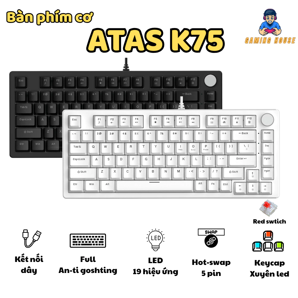 [ Deal mở bán ] Bàn phím cơ ATAS K75 - PCB 1.2mm - Hot-swap 5 pin - Led Rainbown 19 hiệu ứng - Keycap xuyên led