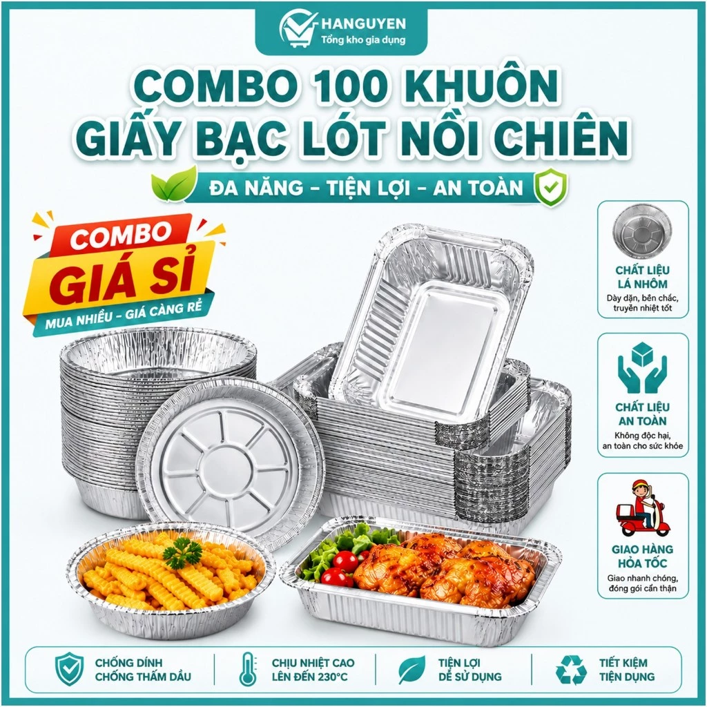 COMBO 100 Khay Giấy Bạc Lót Nồi Chiên Không Dầu, Khuôn Giấy Bạc Đựng Thực Phẩm Tiện Lợi Nhiều Size