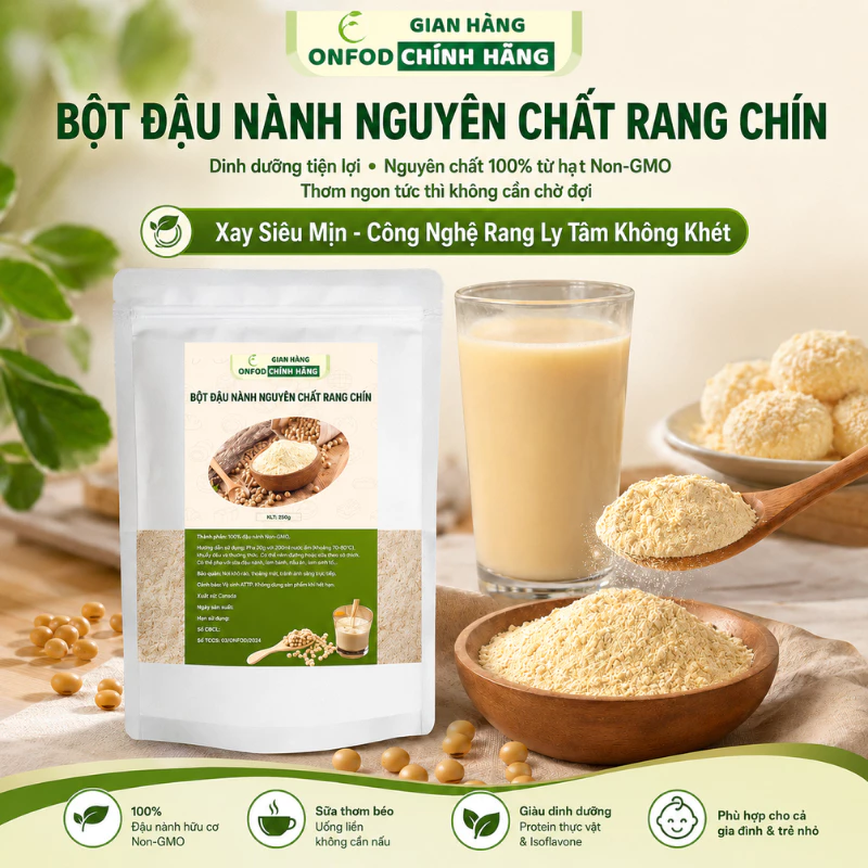 Bột đậu nành nguyên chất rang chín ONFOD không biến đổi gen ăn kiêng giảm cân healthy