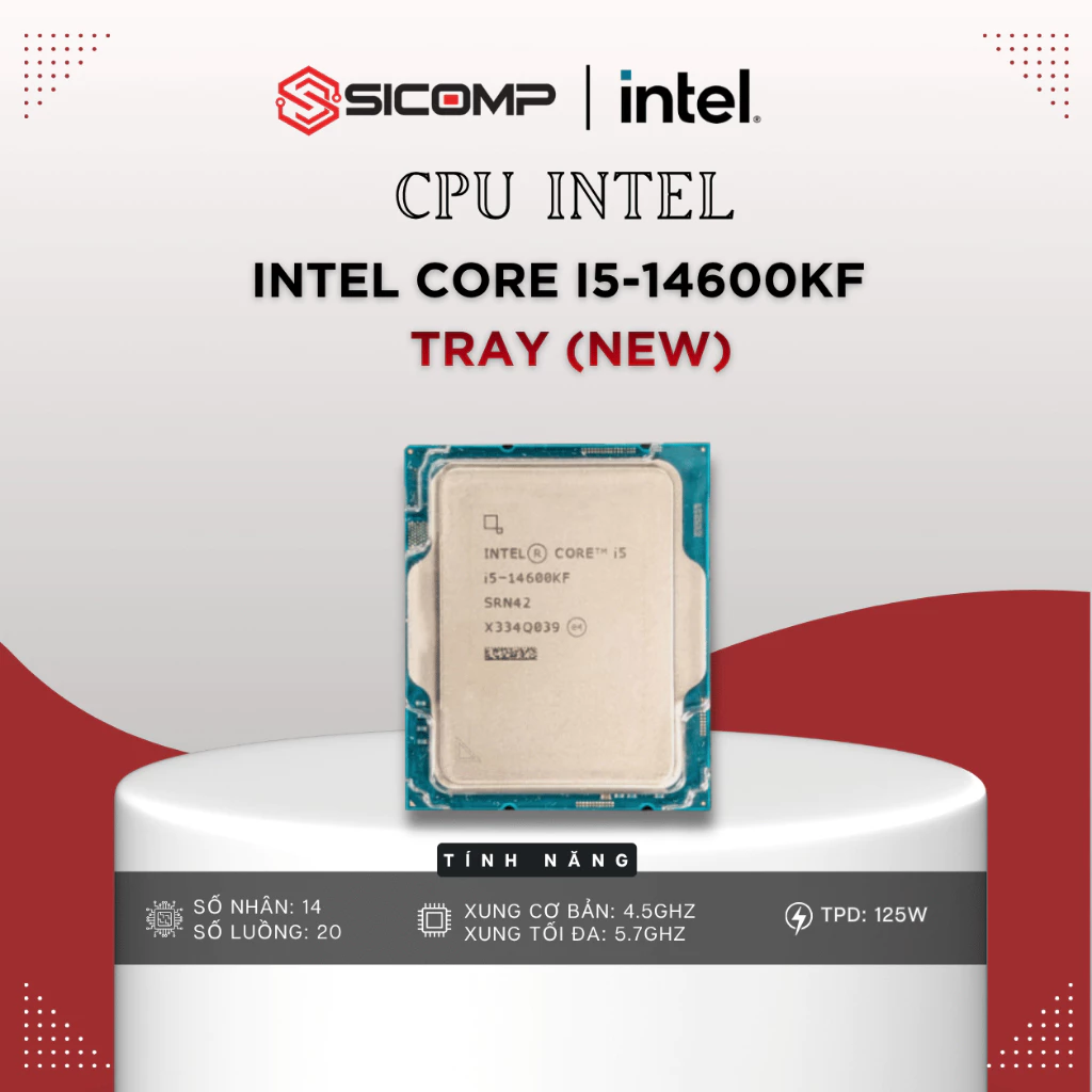 [FULL VAT] CPU INTEL CORE I5-14600KF NEW TRAY | 14 NHÂN 20 LUỒNG, BH 3Y