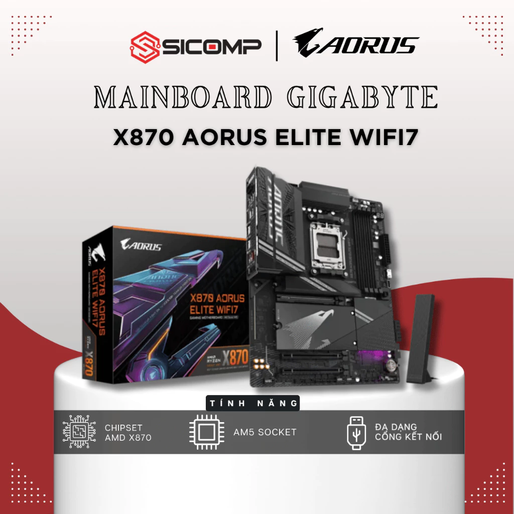 [FV] GIGABYTE X870 AORUS ELITE WIFI7, CHÍNH HÃNG, BH 3Y WIFI7, CHÍNH HÃNG, BH 3Y