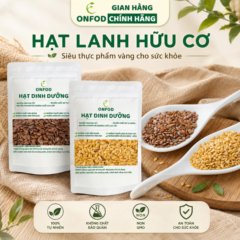 Hạt lanh nâu lanh vàng hữu cơ organic ONFOD ăn kiêng giảm cân nấu sữa hạt nấu cháo ăn dặm cho bé