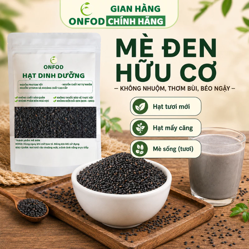 Mè đen hữu cơ nguyên chất mọc tóc bổ máu ONFOD hạt vừng đen làm sữa hạt cho bé ăn dặm