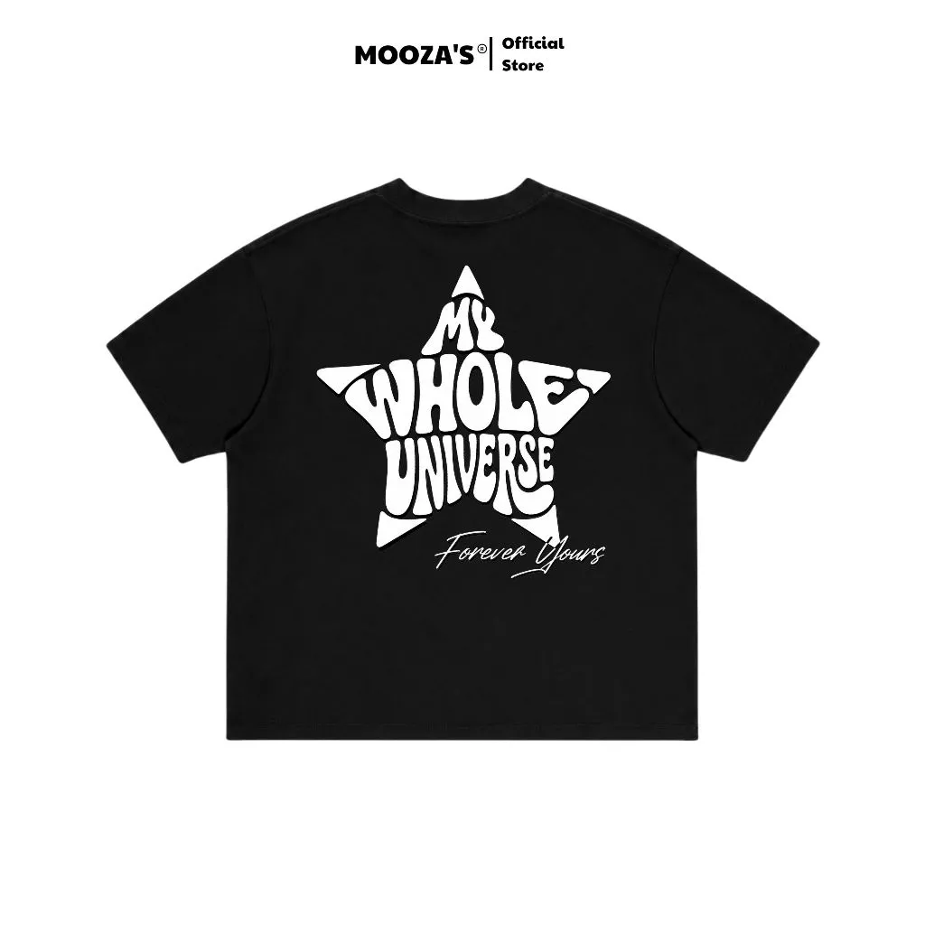 Áo thun MY WHOLE UNIVERSE in 5D cao cấp nam nữ form rộng Local Brand unisex, áo cặp bạn thân vải cotton/FOREVER
