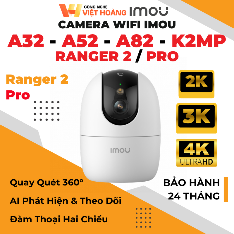 Camera IMOU A32 - A52 - A82 - K2MP RANGER2 / PRO Trong Nhà Xoay, Đàm Thoại