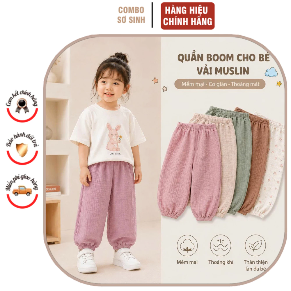Quần boom Muslin mềm mại, thoáng mát, thấm mồ hôi tốt giúp bé thoải mái hoạt động Size 9M-4Y và 8-17kg.