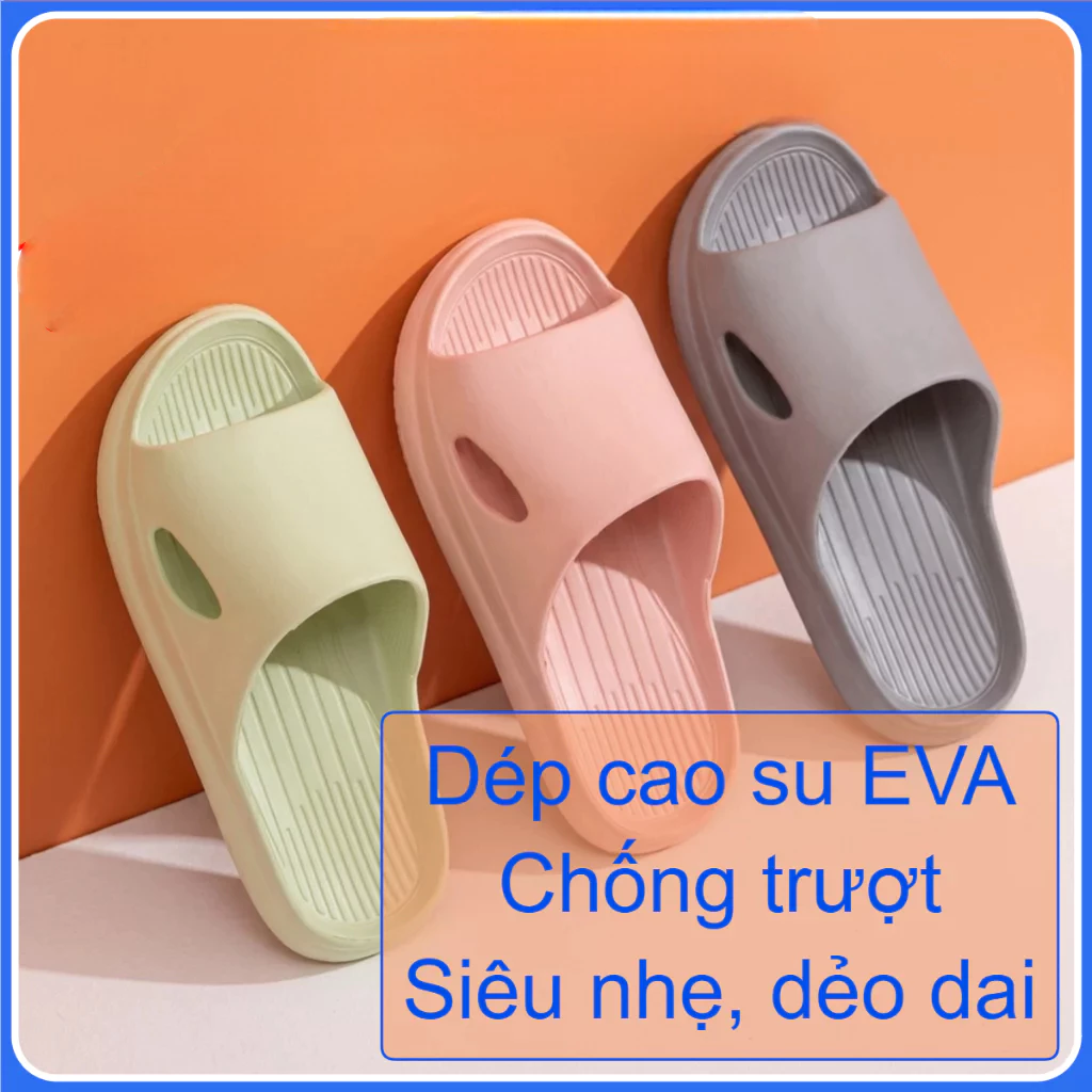 [TOP VALUE] Dép Nhà Tắm Cao Su EVA Chống Trượt, Siêu Nhẹ, Dẻo Dai