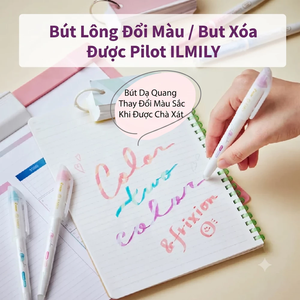 [MỚI 2026] Bút Gel Highlight Đổi Màu Pilot ILMILY Color Two Color LIL-25S4 / SIL-15SL Mực Nhiệt Đổi Màu Tinh Tế