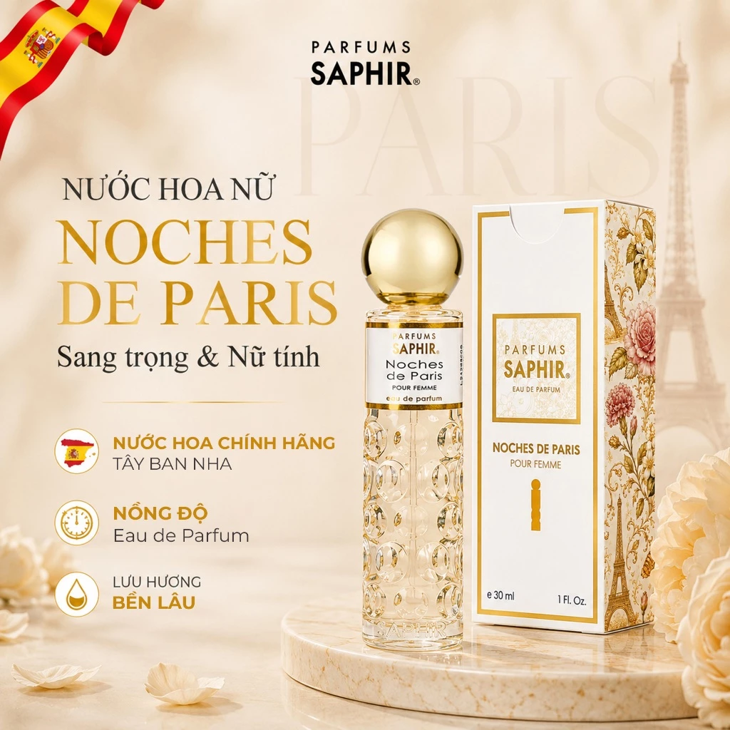 Nước Hoa Nữ Parfums Saphir Noches De Paris Hương Hoa Sang Trọng, Nữ Tính Lưu Hương Bền Lâu 30ml/50ml