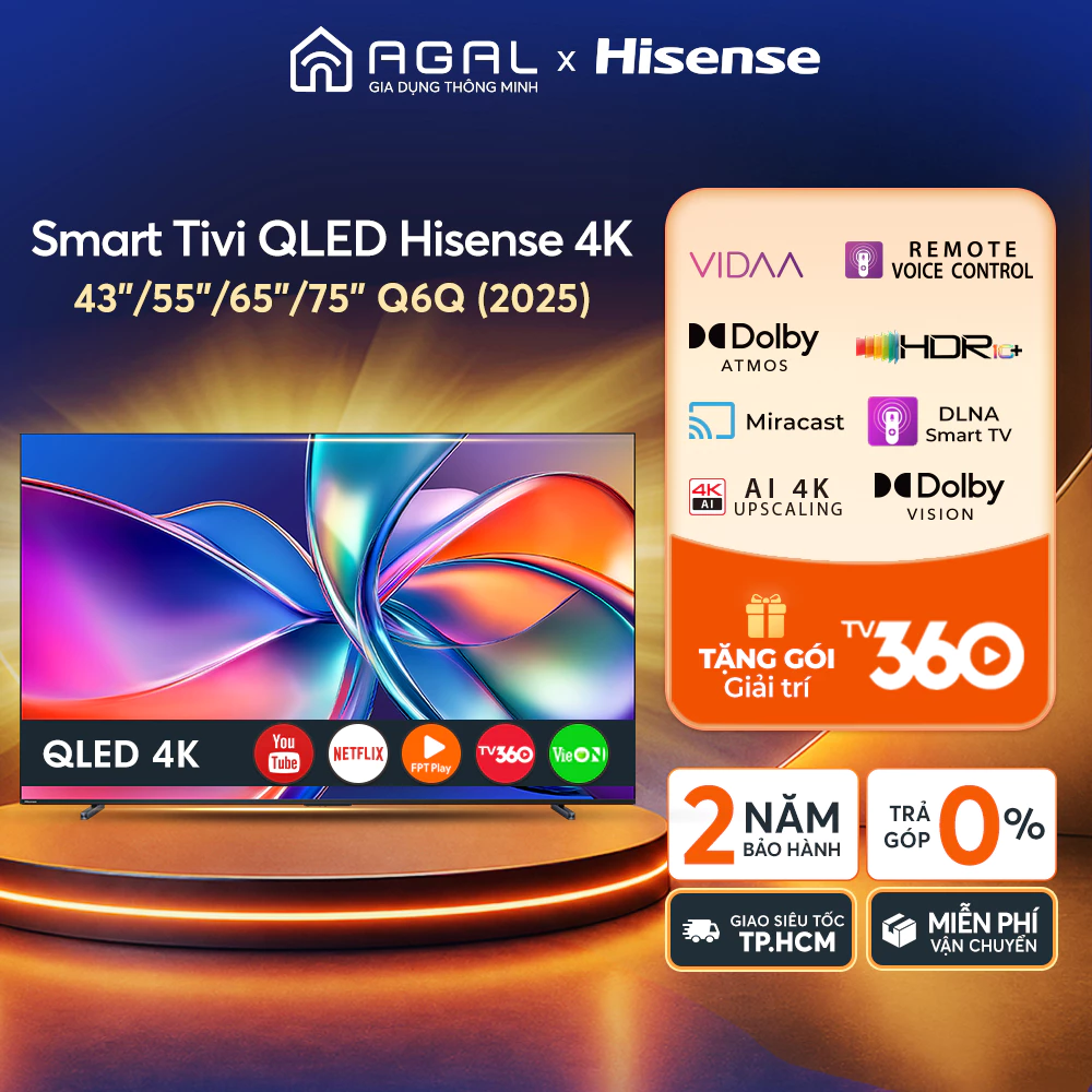 Smart Tivi QLED 4K Hisense Q6Q - 43"/ 55"/ 65"/ 75" - Trả góp 0%, Bảo hành 2 năm