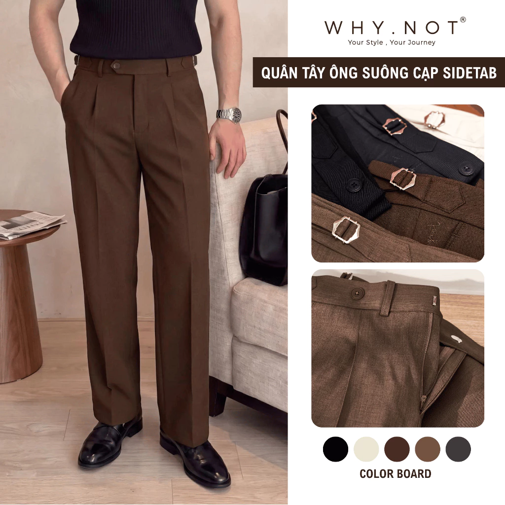 Quần Tây Nam Ống Suông Cạp Sidetab May Cố Định Li Thân Trước Màu Nâu Tây - Quần Âu Nam WHY NOT Ống Rộng