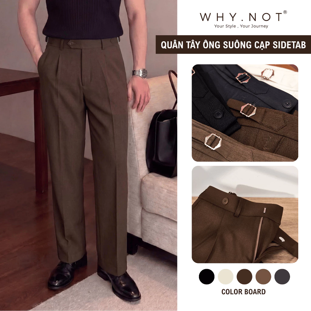 Quần Tây Nam Ống Suông Cạp Sidetab May Cố Định Li Thân Trước Màu Nâu Đậm - Quần Âu Nam WHY NOT Ống Rộng