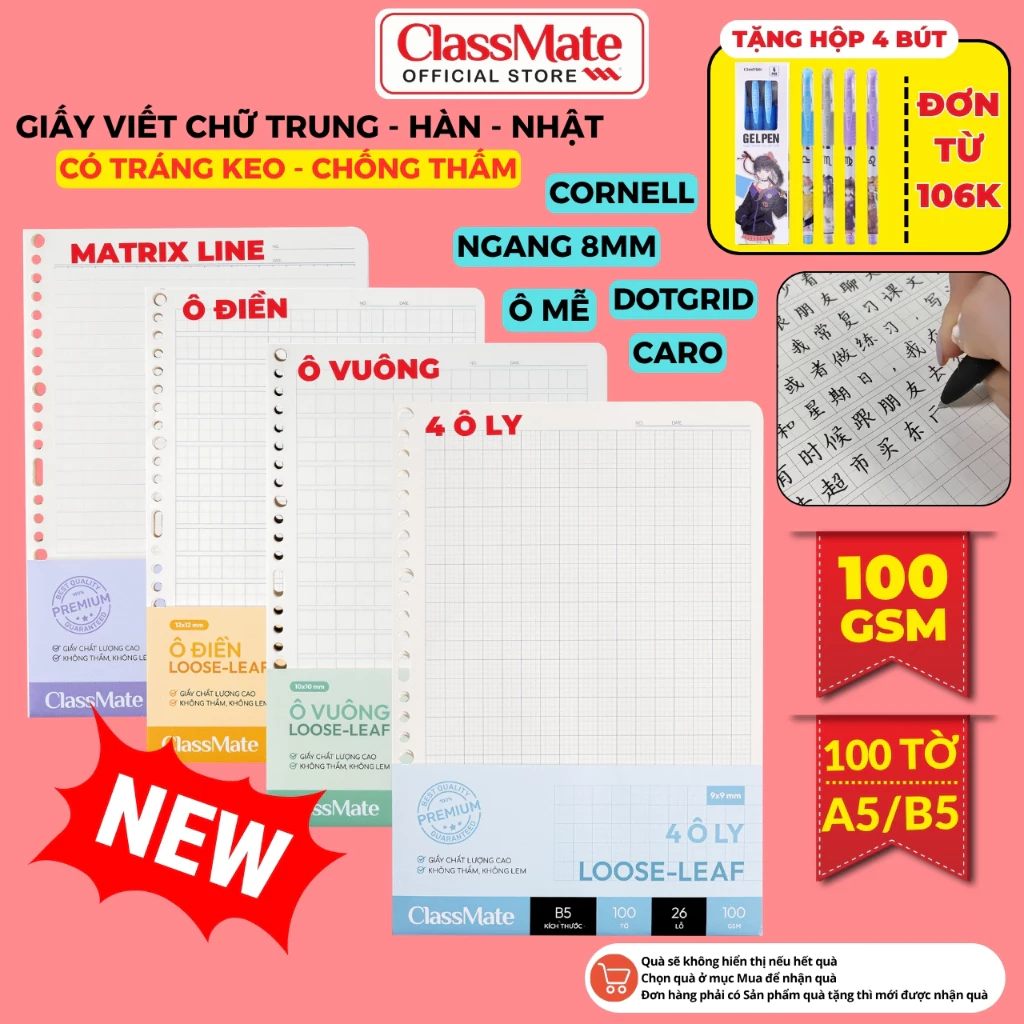 [106K Tặg Hộp Bút Gel] 100 Tờ Giấy Refill Classmate Viết Chữ Trung Hàn Nhật 100GSM Tráng Keo Ruột Sổ Còng B5 Đủ Loại Dòg