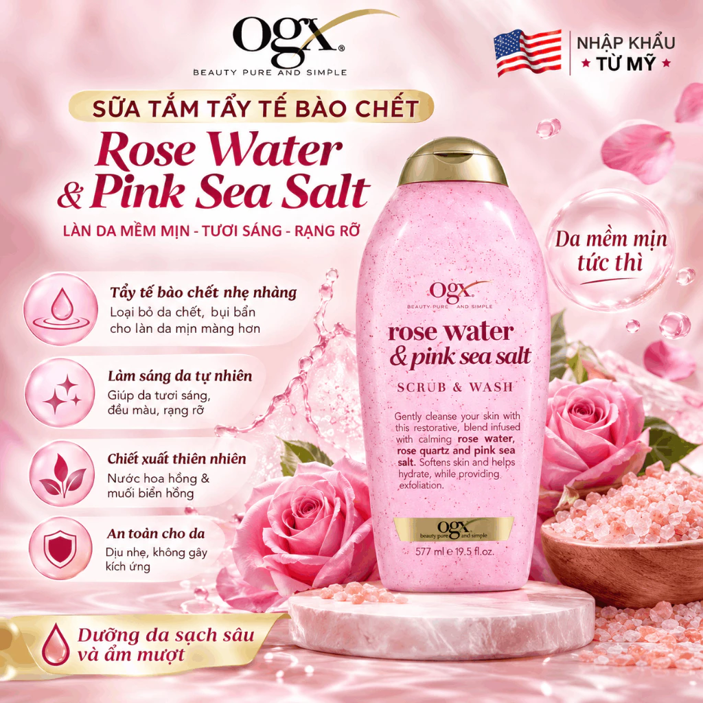 Sữa tắm tẩy tế bào chết OGX rose water&pink sea salt (577ml-Mỹ)