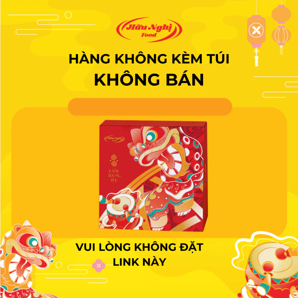 (HÀNG KHÔNG BÁN) HÀNG KHÔNG TÚI - Bánh Trung Thu Hữu Nghị (4 bánh nướng 150G-180G)