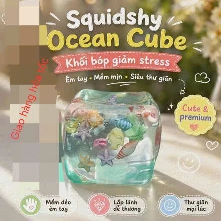 (Ship hoả tốc) Đồ Chơi Squidshy Ocean Cube Bóp Giảm Stress- Stress Ball Siêu Rắn ,Khối Bóp Chậm Tăng Thư Giãn - Quà tặng