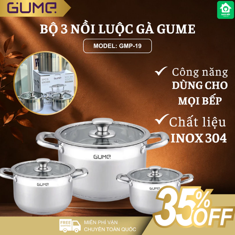 Bộ 3 Nồi Inox Cao Cấp Gume GMP19 Chất Liệu Dày Dặn Truyền Nhiệt Tốt, Dùng Cho Mọi Bếp - Nhà Bếp Thiên Hà