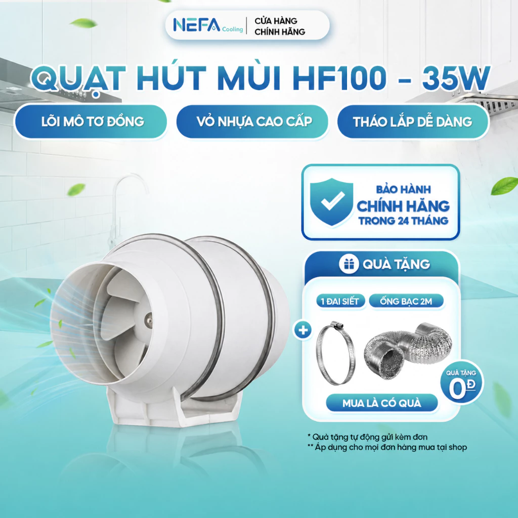 [Chính hãng] Quạt thông gió NEFA HF100 35W, hút mùi nhà bếp mạnh, motor đồng, tiết kiệm điện