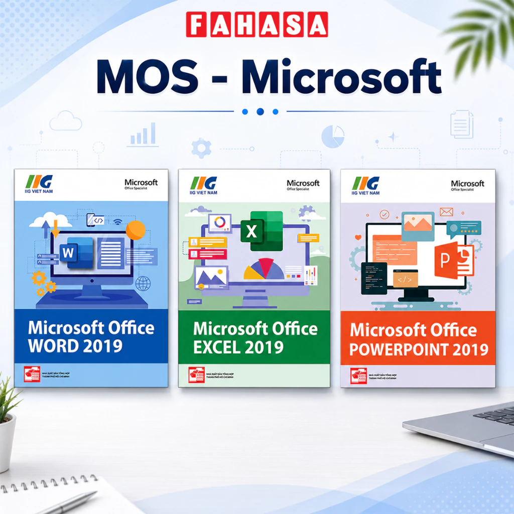 Sách - MOS - Microsoft 2019/O365 - Powerpoint/Excel/Word