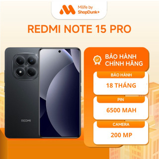 [HỎA TỐC] Điện Thoại Xiaomi Redmi Note 15 Pro 8+256GB | 12+256GB Chính Hãng | Bảo Hành 18 Tháng