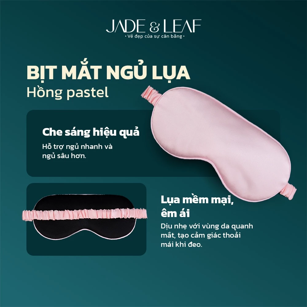 Bịt Mắt Ngủ Lụa Hai Mặt Mềm Êm Jade&Leaf Che Mắt Thư Giãn Hỗ Trợ Giảm Ánh Sáng Khi Ngủ
