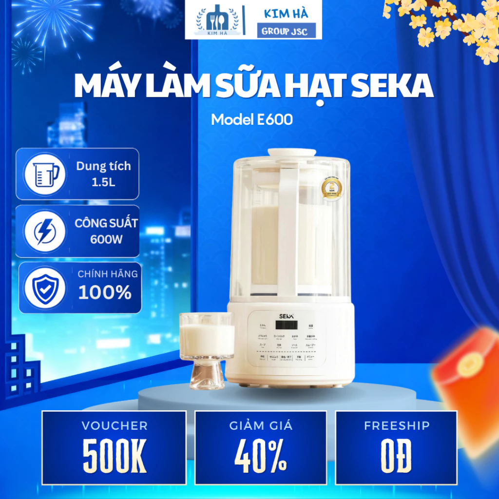 Máy Làm Sữa Hạt Seka E600 Hỗ Trợ Xay Nấu Nhiều Loại Hạt Phục Vụ Thức Uống Tại Nhà, Dễ Sử Dụng, Vệ Sinh - Kim Hà GroupJSC