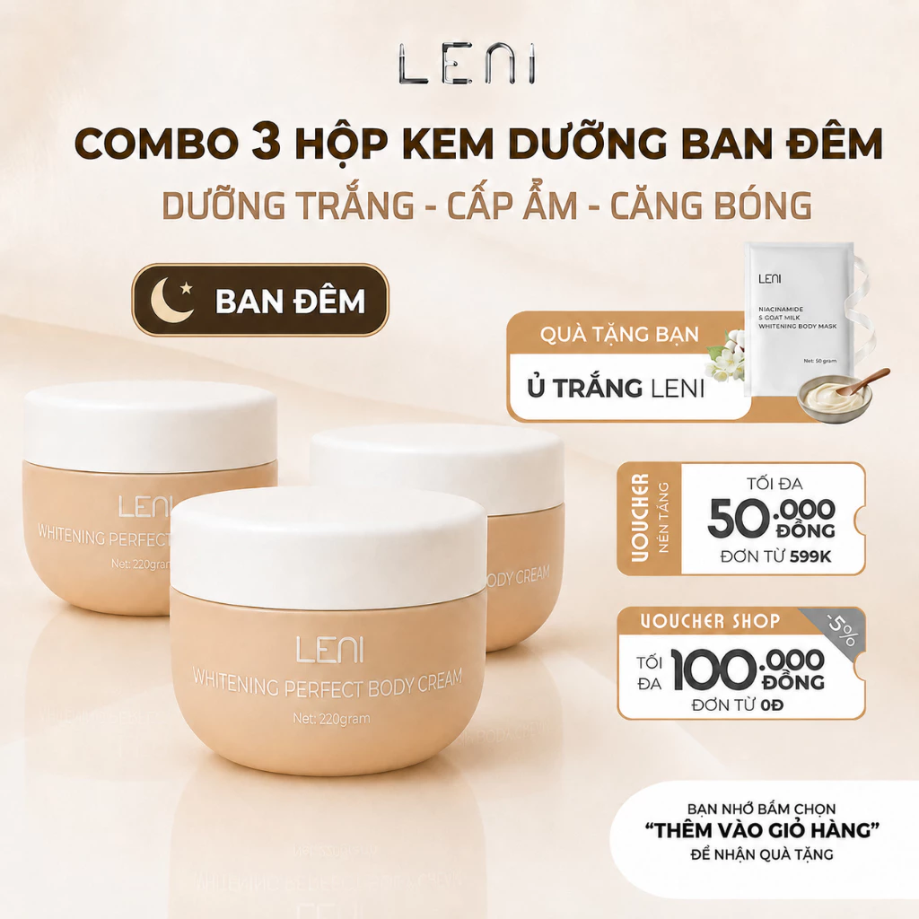 [Tặng 1 Ủ Trắng] Combo 3 Kem Dưỡng Ban Đêm Whitening Perfect Body Cream LENI Cho Làn Da Căng Bóng