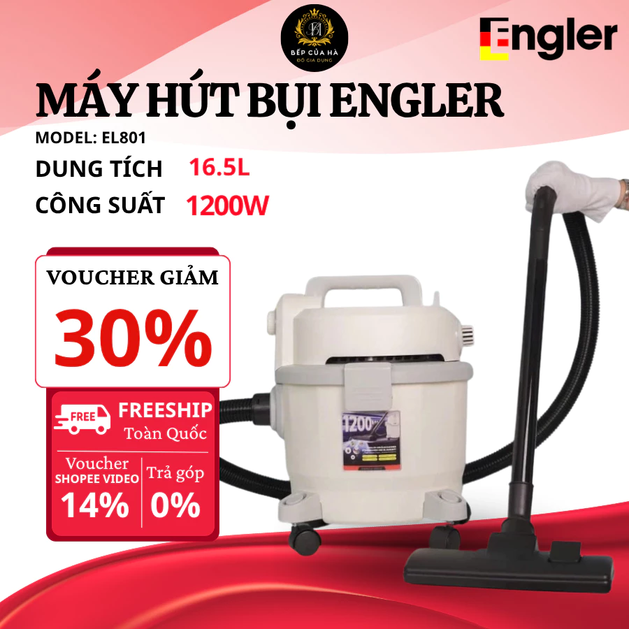 Máy Hút Bụi Engler EL801 Công Suất 1200W, Lực Hút Mạnh Làm Sạch Hiệu Quả, Thiết Kế Nhỏ Gọn Tiện Lợi - Bếp Của Hà