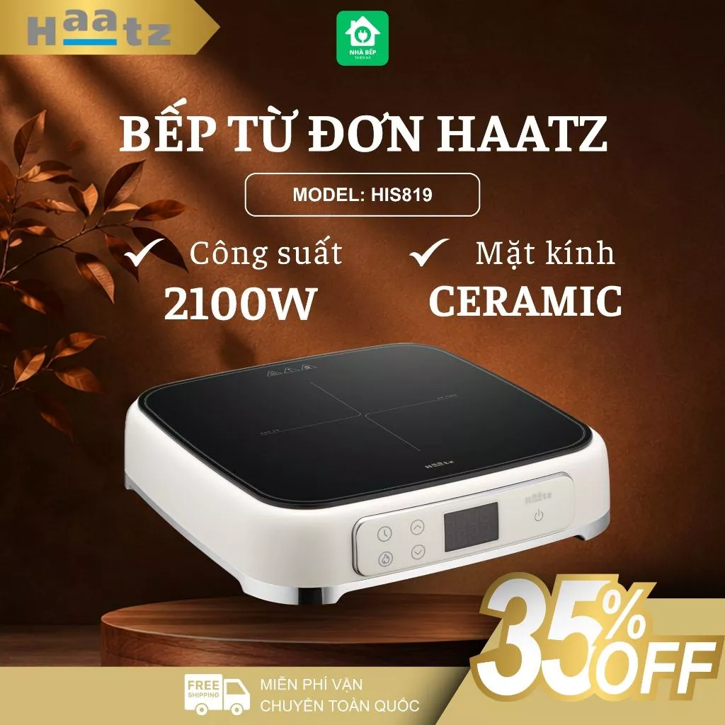 Bếp Từ Đơn Haatz HIS819 Mặt Kính Cường Lực Chống Trầy, Điều Khiển Cảm Ứng Thông Minh - Nhà Bếp Thiên Hà